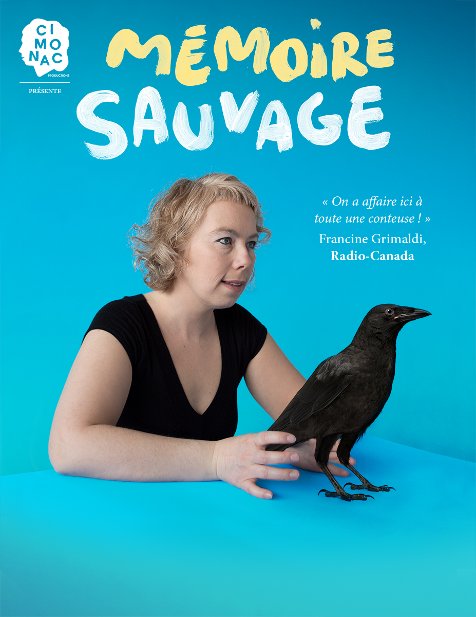 Dominique Martel, Mémoire sauvage, Cimonac Productions